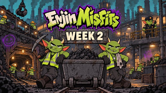 Promotional graphic for 'Enjin Misfits WEEK 2' featuring cartoon goblins working in a coal mine.