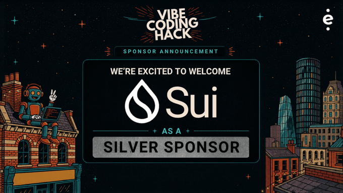The image features an advertisement for a coding hack event called "Vibe Coding Hack". The poster includes a logo of a robot and buildings, with the text "We're excited to welcome Sui" written below it. The background of the poster is black, which contrasts with the white text on the poster. The text also mentions that the event will be held in London at @encodeclub London.