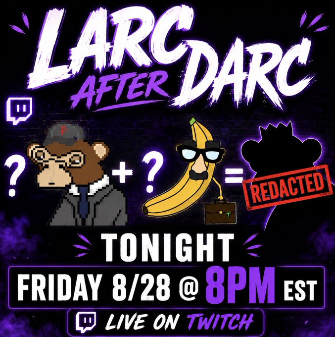 Promotional graphic for "LARC After Dark" stream airing tonight, Friday 8/28 at 8PM EST on Twitch, featuring a pixelated monkey and a banana in sunglasses with a "REDACTED" silhouette.