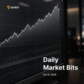 A graphic titled "Daily Market Bits" dated Oct 6, 2026, from TAPBIT, showing an upward-trending financial chart on a dark background.