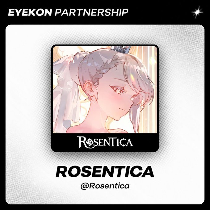 A partnership announcement graphic titled 'EYEKON PARTNERSHIP' featuring an anime-style illustration of a silver-haired character and the name 'ROSENTICA' (@Rosentica).