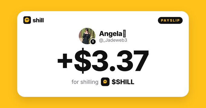 A yellow digital payslip from 'shill' showing a payment of '+$3.37' for shilling '$SHILL' to a user named 'Angela @_Jadeweb3'.