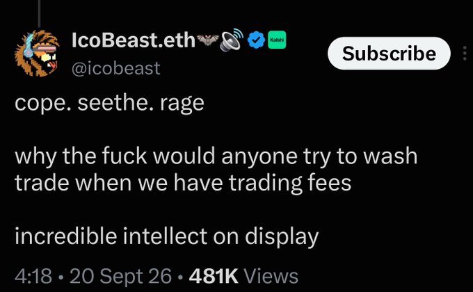 A tweet from IcoBeast.eth (@icobeast) reads: 'cope. seethe. rage / why the fuck would anyone try to wash trade when we have trading fees / incredible intellect on display,' with 481K views dated 20 Sept 26.
