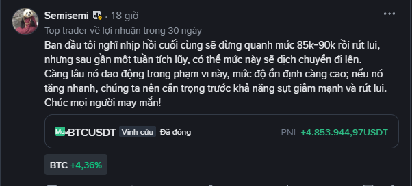 Vietnamese-language social media post by user Semisemi discussing BTCUSDT trading expectations for the next 30 days, mentioning potential price ranges of 85k-90k and showing a PNL of +4,853,944.97 USDT.