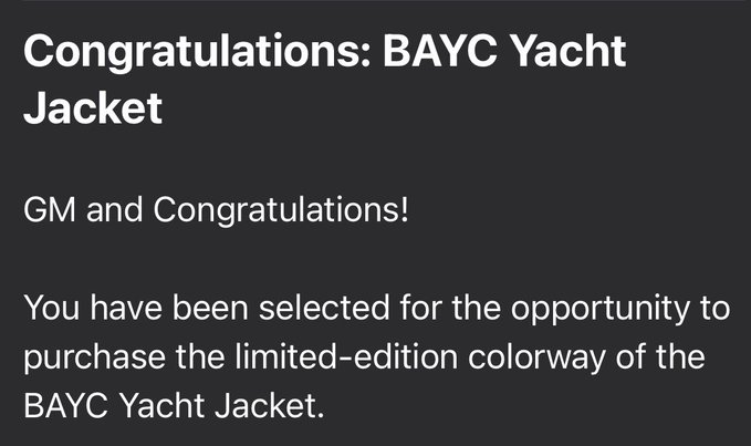 Dark-themed notification message reading 'Congratulations: BAYC Yacht Jacket' with the body text 'GM and Congratulations! You have been selected for the opportunity to purchase the limited-edition colorway of the BAYC Yacht Jacket.'
