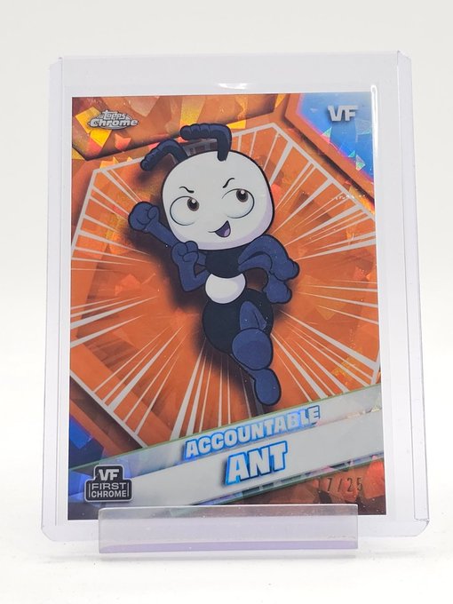 A Topps Chrome trading card featuring an "Accountable Ant" character (numbered 7/25) in a protective plastic sleeve.