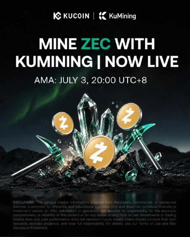A KuCoin and KuMining promotional poster announcing 'Mine ZEC with KuMining | Now Live' with an AMA on July 3, 20:00 UTC+8, featuring imagery of Zcash cryptocurrency coins emerging from green crystals alongside pickaxes.