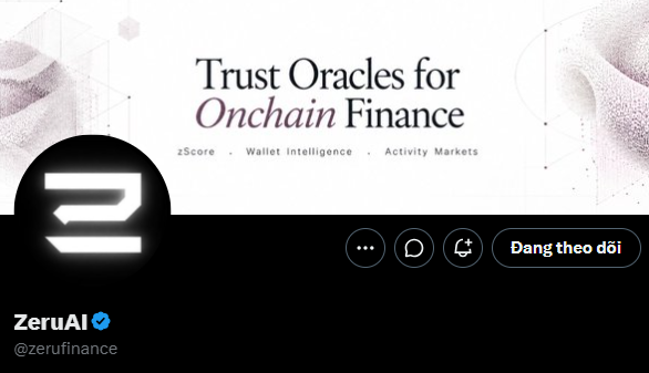A Twitter profile screenshot for 'ZeruAI' (@zerufinance) with the banner text 'Trust Oracles for Onchain Finance' and a 'Đang theo dõi' button.