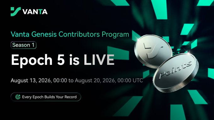 Promotional graphic for the Vanta Genesis Contributors Program Season 1, announcing 'Epoch 5 is LIVE' from August 13, 2026, 00:00 to August 20, 2026, 00:00 UTC, with two silver Vanta 'Points' tokens displayed.
