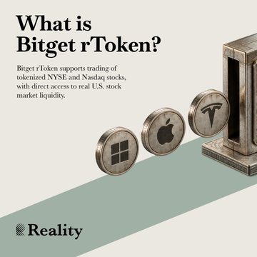 A promotional graphic asking 'What is Bitget rToken?' explaining that it supports trading of tokenized NYSE and Nasdaq stocks like Microsoft, Apple, and Tesla with direct access to real U.S. stock market liquidity, featuring the Reality logo.