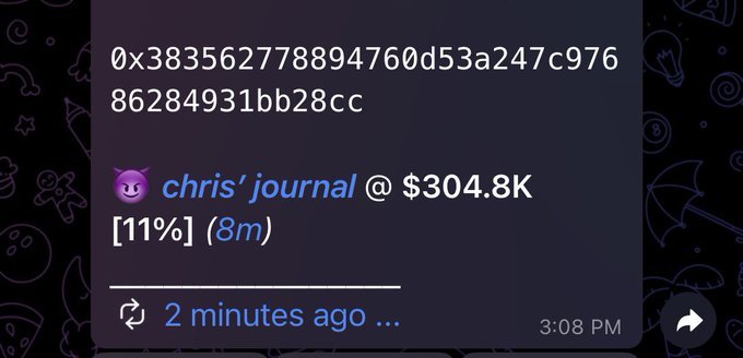A message showing a transaction with wallet address 0x383562778894760d53a247c97686284931bb28cc, labeled 'chris' journal @ $304.8K [11%] (8m)', sent 2 minutes ago.