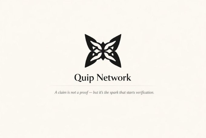 Logo of "Quip Network" with a stylized butterfly emblem and the tagline "A claim is not a proof — but it's the spark that starts verification." displayed on a light background.