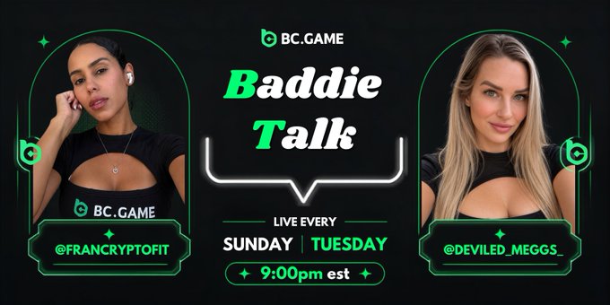 Promotional graphic for BC.GAME's 'Baddie Talk' show, featuring hosts @francryptofit and @deviled_meggs_, airing live every Sunday and Tuesday at 9:00pm EST.