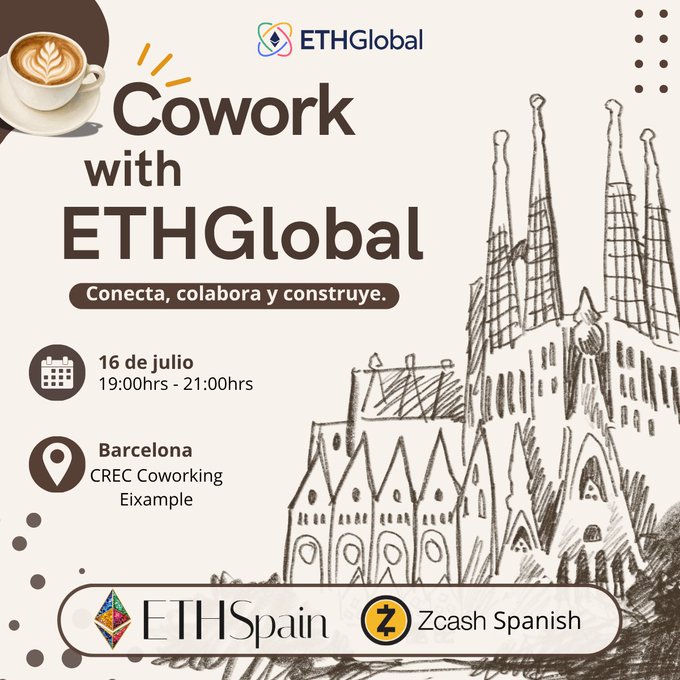 A promotional graphic for a 'Cowork with ETHGlobal' event on July 16 from 19:00hrs to 21:00hrs in Barcelona at CREC Coworking Eixample, co-hosted with ETHSpain and Zcash Spanish, featuring a sketch of the Sagrada Familia.