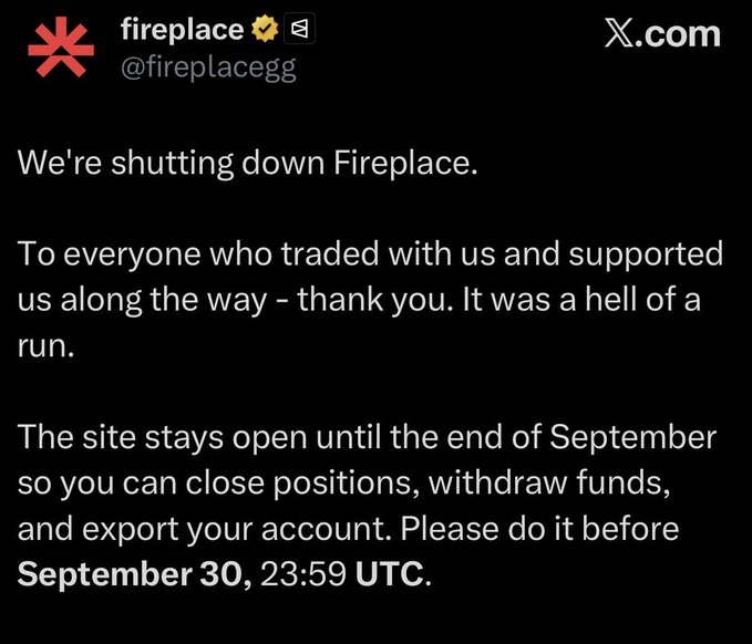 A tweet from Fireplace (@fireplacegg) announcing the shutdown of their platform, noting the site will remain open until September 30, 23:59 UTC for users to close positions and withdraw funds.