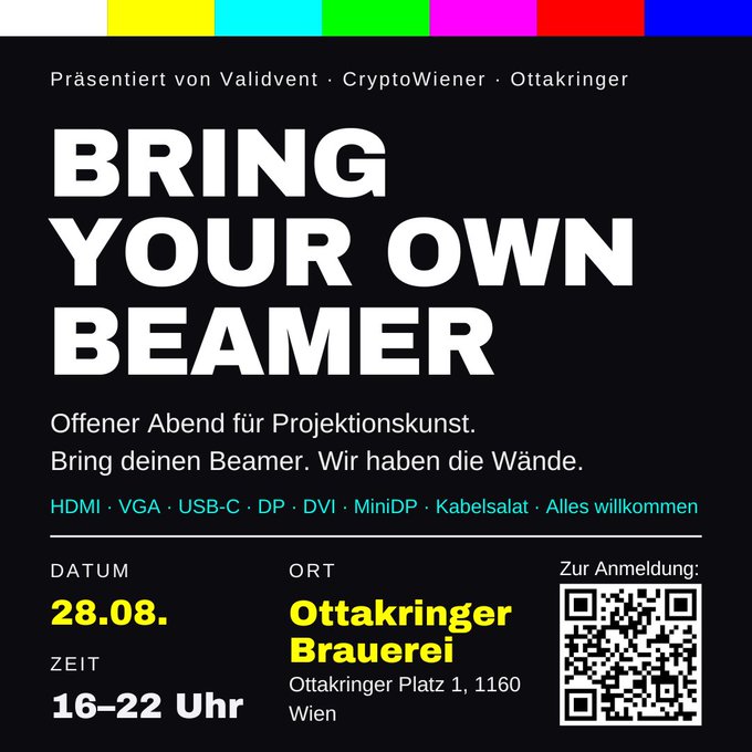 A black event poster with test pattern bars reads 'BRING YOUR OWN BEAMER' for an open evening of projection art at Ottakringer Brauerei in Vienna, presented by Validvent, CryptoWiener, and Ottakringer.