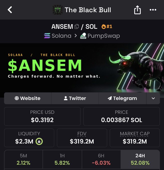 A cryptocurrency trading screen displays the $ANSEM token ("The Black Bull") on the Solana/PumpSwap network, priced at $0.3192 with a $319.2M market cap and a 52.08% gain over 24 hours. The bullish momentum shown in the price chart supports the post's claim that $ANSEM is on track to reach a $1 billion valuation by the end of July.