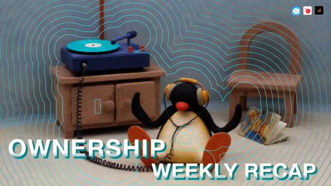 A graphic titled 'OWNERSHIP WEEKLY RECAP' featuring a Pingu penguin character wearing headphones, sitting next to a record player and vinyl record in a stylized room.
