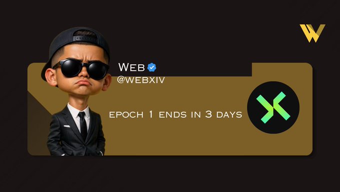 A banner for 'WEB' (@WEBXIV) showing a 3D cartoon character in a suit and sunglasses, indicating 'EPOCH 1 ENDS IN 3 DAYS' next to a green X logo.