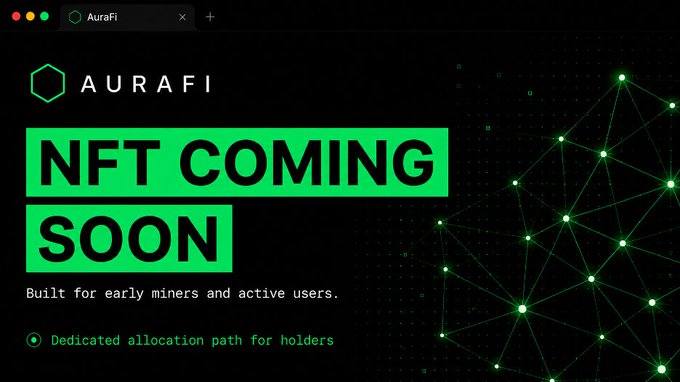 The image features an advertisement for a new cryptocurrency called NFT, which stands for Non-Fungible Tokens. The text on the image reads "AuraFi NFT is coming soon Built for early miners, active users, and those who want to stay close to the next AURA phase." This suggests that the NFT project is in its early stages of development and will be available shortly after the announcement. The image also includes a green dot pattern, which could represent the blockchain technology used for NFTs.