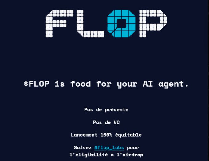 The image is a promotional graphic for $FLOP by @flop_labs, featuring a pixelated logo and the tagline "$FLOP is food for your AI agent," with bullet points highlighting a fair launch with no presale or VC ("Pas de prévente," "Pas de VC," "Lancement 100% équitable") and directing viewers to follow @flop_labs for airdrop eligibility. It visually supports the post by introducing the $FLOP token as the payment medium for AI agents to access inference, compute, and distributed memory within their PoUI (Proof-of-Useful-Inference) protocol.
