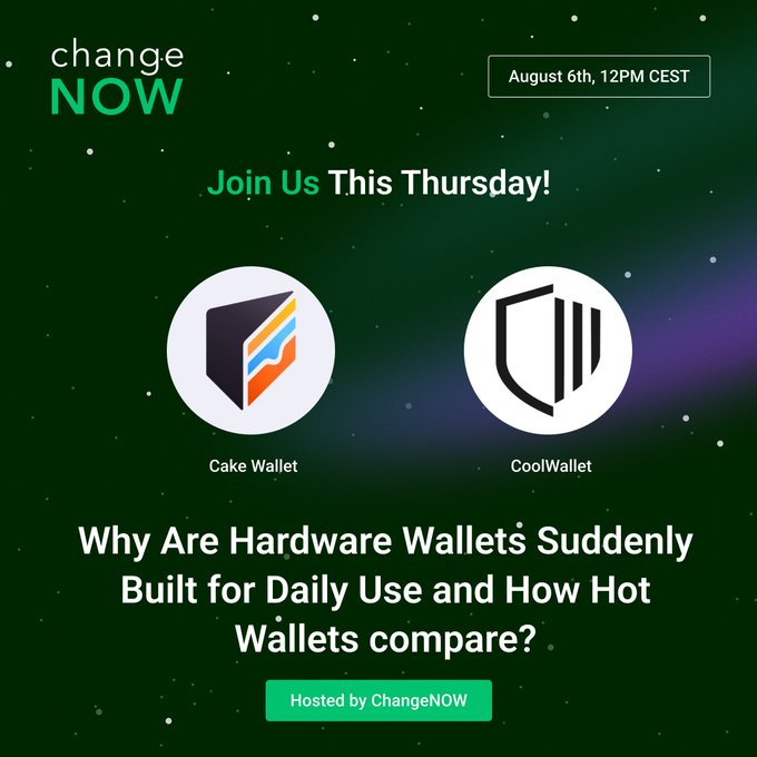 A promotional graphic from ChangeNOW announcing a Thursday, August 6th at 12PM CEST live discussion titled "Why Are Hardware Wallets Suddenly Built for Daily Use and How Hot Wallets Compare?" featuring Cake Wallet and CoolWallet logos side by side against a dark, starry background, aligning with the post's invitation to set a reminder for the Hot & Cold Space event.