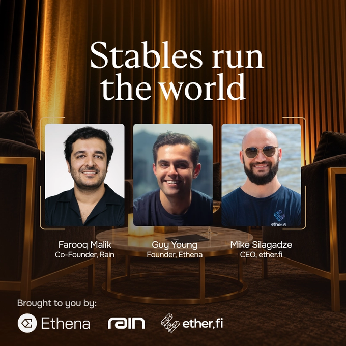 A promotional graphic for an event titled "Stables run the world" featuring headshots of Farooq Malik (Co-Founder, Rain), Guy Young (Founder, Ethena), and Mike Silagadze (CEO, ether.fi), sponsored by Ethena, Rain, and ether.fi for a Token2049 panel discussion on stablecoin spending on Oct 7.