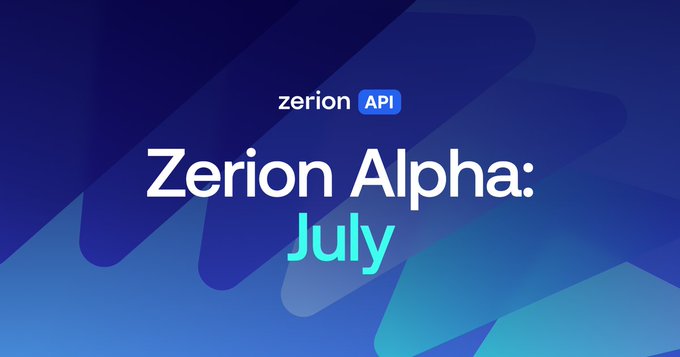 A promotional graphic for Zerion's API featuring a blue gradient background with abstract geometric shapes, displaying the text "zerion API" and "Zerion Alpha: July" to highlight the platform's July product updates and developments.