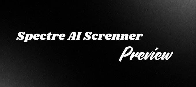 The image features a black background with white text that reads "Spectre AI Screnner" followed by "preview". The text is centered, making it easy for viewers to read and understand the content.