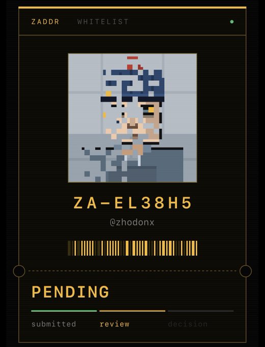 A ZADDR Whitelist interface displays a pixelated portrait of a person in a helmet, with the address 'ZA-EL38H5', the handle '@zhodonx', a barcode, and a 'PENDING' status indicating 'submitted' and 'review' stages.