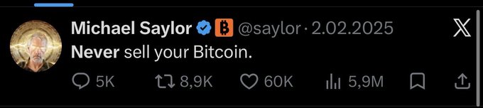 The image shows a tweet from Michael Saylor (@saylor) dated 2.02.2025 stating "Never sell your Bitcoin," which has garnered 60K likes and 5.9M views—referencing his well-known stance as MicroStrategy's executive chairman advocating for Bitcoin holding, humorously framed as "today's joke" given MicroStrategy's massive Bitcoin treasury.