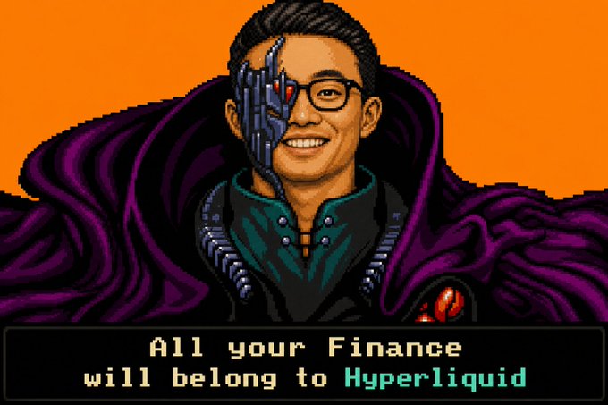 A pixel art style image of an Asian man with glasses and a cybernetic face on the left side, wearing a purple cape, with the caption 'All your Finance will belong to Hyperliquid' below.