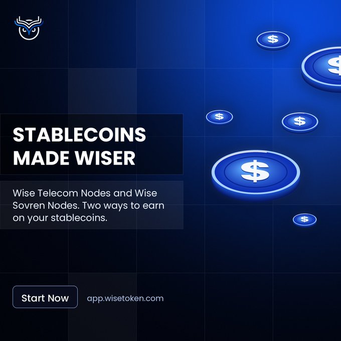 A promotional graphic with a blue gradient background showing blue coins with dollar symbols, advertising 'STABLECOINS MADE WISER' with text about 'Wise Telecom Nodes' and a 'Start Now' button linking to 'app.wisetoken.com'.