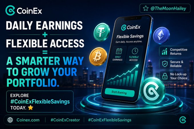 The image is a promotional banner for CoinEx Flexible Savings, featuring the text "Daily Earnings + Flexible Access = A Smarter Way to Grow Your Portfolio" alongside a smartphone displaying the CoinEx app interface, floating cryptocurrency coins (Bitcoin, Tether, Ethereum), and a CoinEx logo medallion. It highlights features like competitive returns, secure & reliable service, and no lock-up periods, reinforcing the post's message about using #CoinExFlexibleSavings as a trusted platform for earning daily crypto rewards.