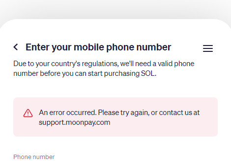 A mobile app screen prompting to "Enter your mobile phone number" for purchasing SOL, displaying an error message: "An error occurred. Please try again, or contact us at support.moonpay.com".