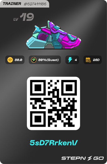 A STEPN GO trainer card showing level 19, stats of 80.0 SOL, 80% energy (Quest), 4 lightning, and 28D, with a QR code and trainer ID #627411186.