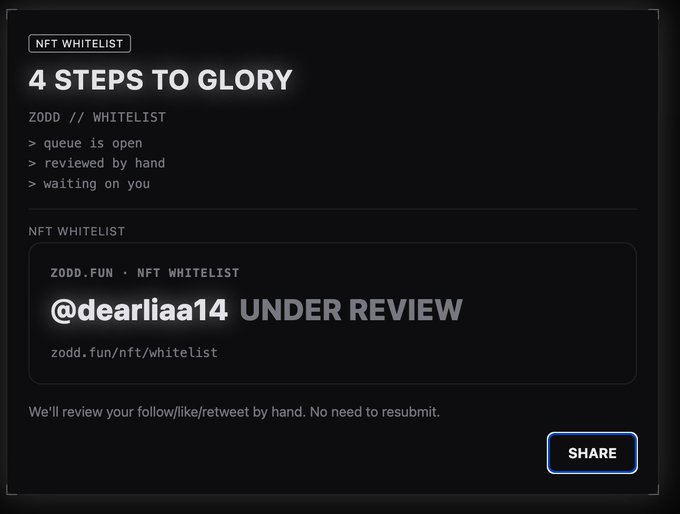 A dark-themed interface showing an NFT whitelist status page for ZODD // WHITELIST, with steps to glory and a message indicating '@dearliia14 UNDER REVIEW' with a share button.