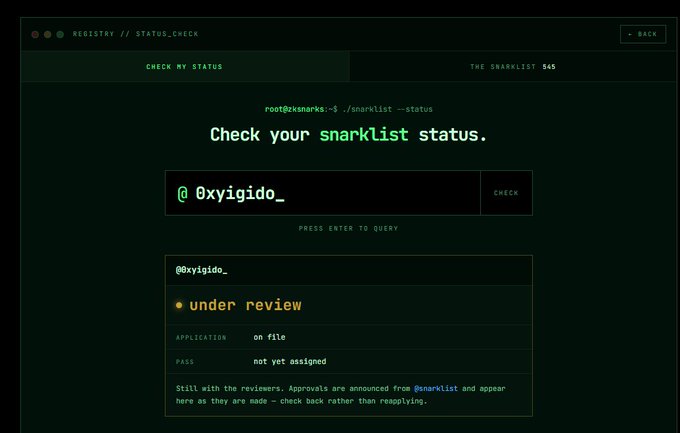 A terminal-style interface displays a status check for "@xyigido_" showing the application is "under review" with an "on file" application status and a pass that is "not yet assigned." The screen includes a tab for "THE SNARKLIST 645" and references @zksnarks_, indicating this is the snarklist application portal where the user is checking their whitelist status before the mint.