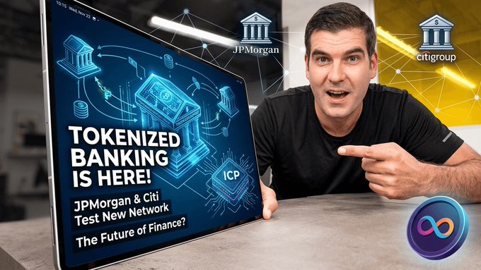 The image shows a man in a black shirt pointing at a digital display promoting "Tokenized Banking" featuring JPMorgan and Citigroup logos, alongside an "ICP" chip graphic, with the caption "JPMorgan & Citi Test New Network - The Future of Finance?" This visually supports the post's claim that major banks are validating ICP's (Internet Computer's) thesis by testing its tokenized banking network.