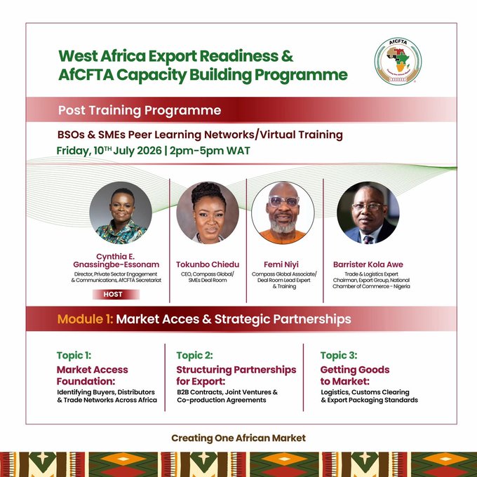 The image is a promotional flyer for the "West Africa Export Readiness & AfCFTA Capacity Building Programme" — a post-training virtual training event scheduled for Friday, 10th July 2026 (2pm–5pm WAT), focusing on Module 1: Market Access & Strategic Partnerships. It features a host, Cynthia E. Gnassingbe-Essonam, and speakers Tokunbo Chiedu, Femi Niyi, and Barrister Kola Awe, with the AfCFTA logo and the tagline "Creating One African Market."

The post praises women's growing recognition in such programs, which aligns with the flyer's prominent inclusion of female leaders like host Cynthia E. Gnassingbe-Essonam and speaker Tokunbo Chiedu as key figures in the initiative.