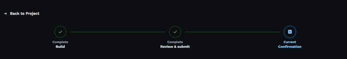 A project status tracker showing three completed milestones—Build, Review & submit, and Confirmation—with checkmarks indicating progress through the workflow stages.