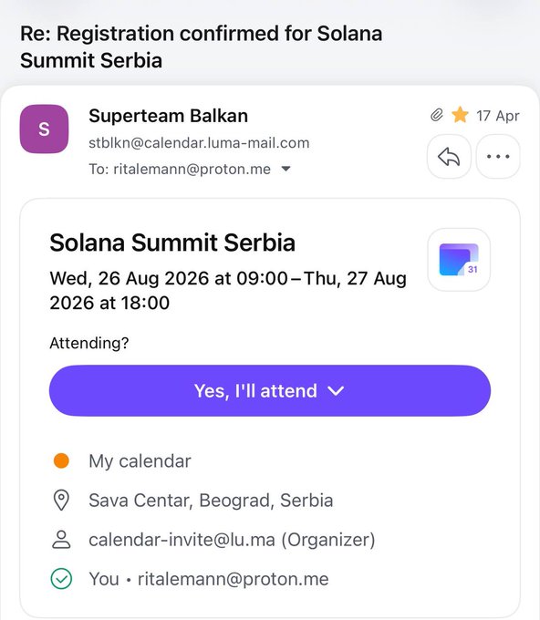 An email confirmation for 'Solana Summit Serbia' from Superteam Balkan (stblkn@calendar.luma-mail.com) to ritalemann@proton.me, scheduled for Wed, 26 Aug 2026 at 09:00 – Thu, 27 Aug 2026 at 18:00 at Sava Centar, Beograd, Serbia, with a 'Yes, I'll attend' RSVP button.