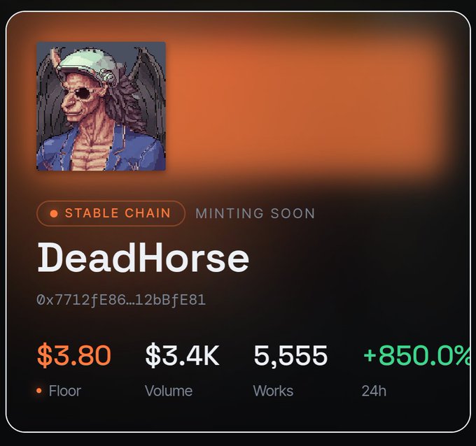 An NFT collection profile card for 'DeadHorse' on the 'Stable Chain' (minting soon), showing a floor price of $3.80, volume of $3.4K, 5,555 works, and a +850.0% 24h change, with the artwork featuring a winged skeleton wearing a green cap and blue jacket.