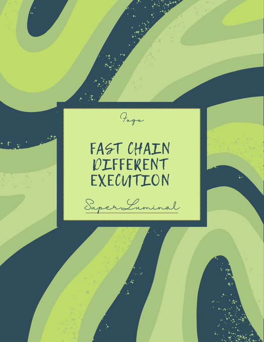 A green and blue abstract patterned cover with a central label reading "FAST CHAIN DIFFERENT EXECUTION" and "Super Luminal."
