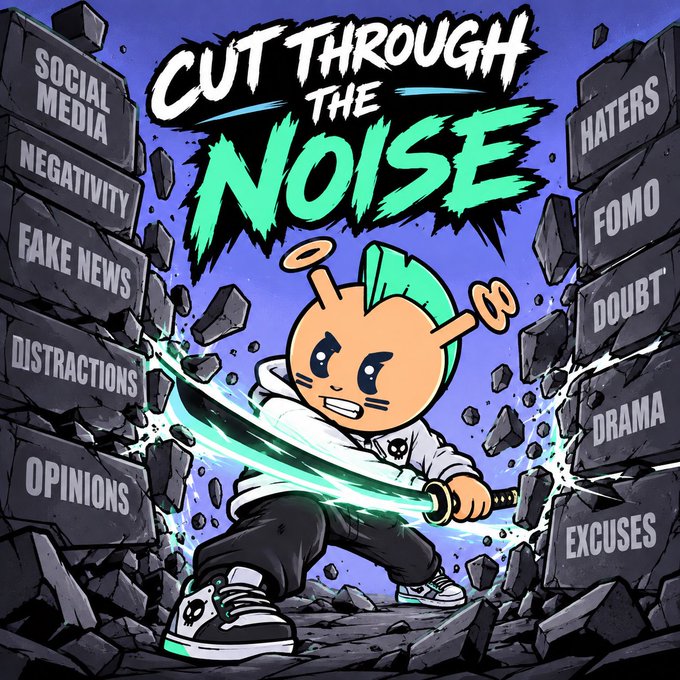 A cartoon-style illustration shows a character with green hair wielding a glowing green sword amid breaking stone walls, with the headline 'CUT THROUGH THE NOISE' and side blocks labeled 'SOCIAL MEDIA,' 'NEGATIVITY,' 'FAKE NEWS,' 'DISTRACTIONS,' 'OPINIONS,' 'HATERS,' 'FOMO,' 'DOUBT,' 'DRAMA,' and 'EXCUSES.'