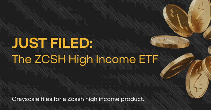 A promotional graphic with gold coins bearing the Zcash (Z) logo announcing 'JUST FILED: The ZCSH High Income ETF', stating that Grayscale files for a Zcash high income product.