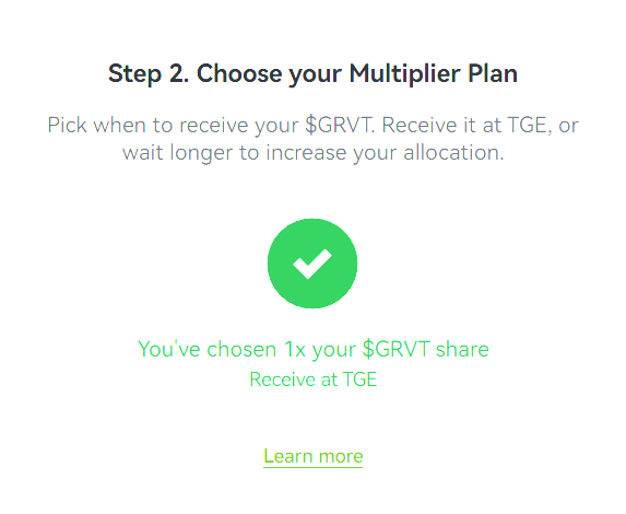 A UI screen titled 'Step 2. Choose your Multiplier Plan' showing a selected 1x $GRVT share allocation to be received at TGE, with a green checkmark and 'Learn more' link.