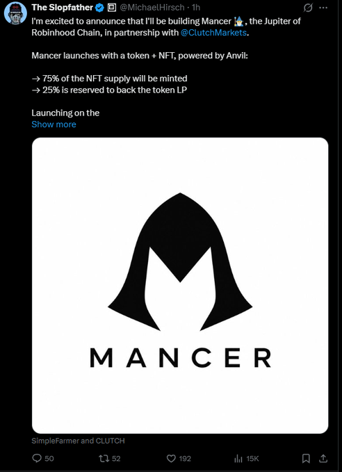 A tweet from The Slopfather (@MichaelHirsch) announcing the upcoming launch of Mancer, the Jupiter of Robinhood Chain, in partnership with @ClutchMarkets, featuring the Mancer logo.