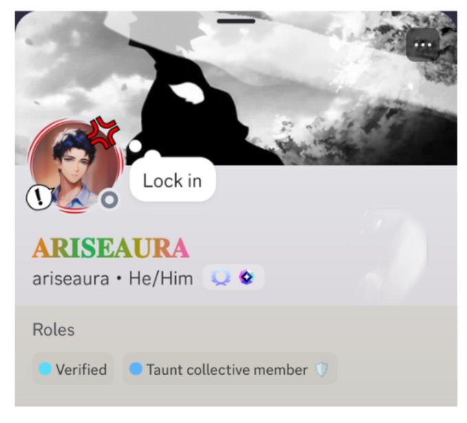 A Discord profile screenshot for user 'ARISEAURA' (ariseaura, He/Him) showing a stylized avatar with an anime character, a 'Lock in' status, and roles including 'Verified' and 'Taunt collective member'.