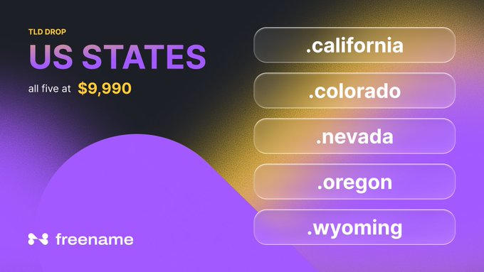 A promotional graphic for a TLD Drop on Freename, featuring 'US STATES' as the main title with all five available at $9,990, listing .california, .colorado, .nevada, .oregon, and .wyoming domain options against a purple gradient background.
